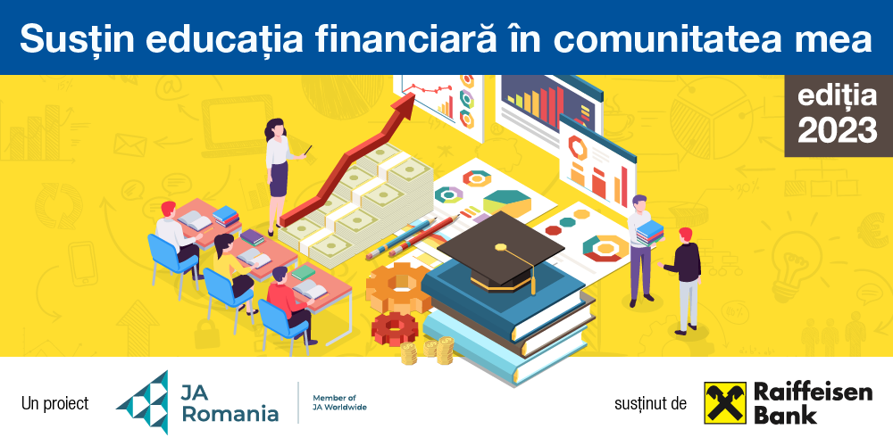 O nouă ediție a competiției pentru licee Susțin educația financiară în comunitatea mea, organizată de Junior Achievement România cu sprijinul Raiffeisen Bank