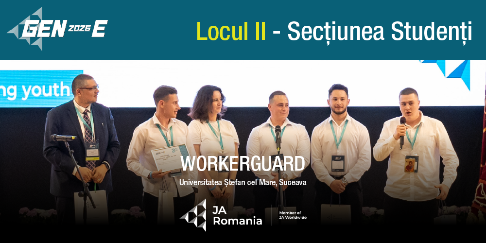 Echipa WORKERGUARD – Universitatea „Ștefan cel Mare”, Suceava, a obținut Locul II la secțiunea „Studenți” a competiției naționale Gen-E