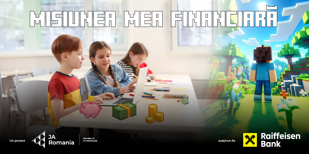 Misiunea mea financiară sau ce pot descoperi elevii despre bani, printr-un joc Minecraft educativ, lansat de Raiffeisen Bank în parteneriat cu Junior Achievement România