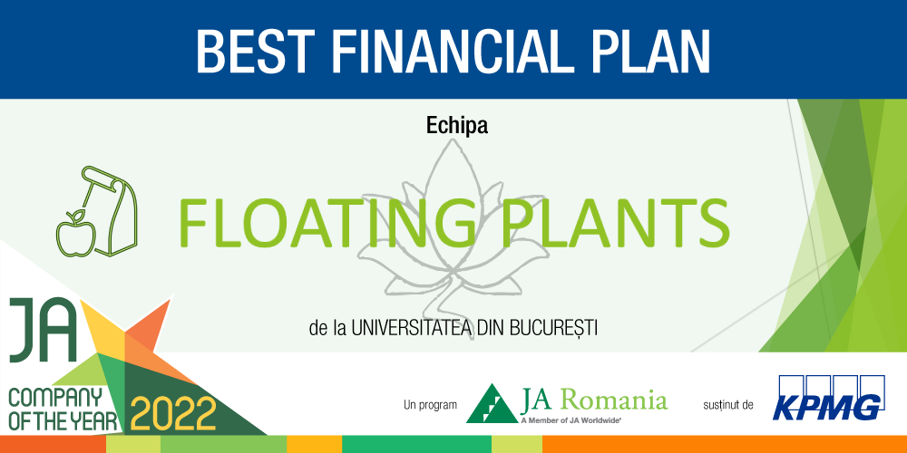 Signature Award: Best Financial Plan – susținut de KPMG România – acordat în cadrul competiției JA Compania Anului echipei de studenți Floating Plants de la Universitatea din București