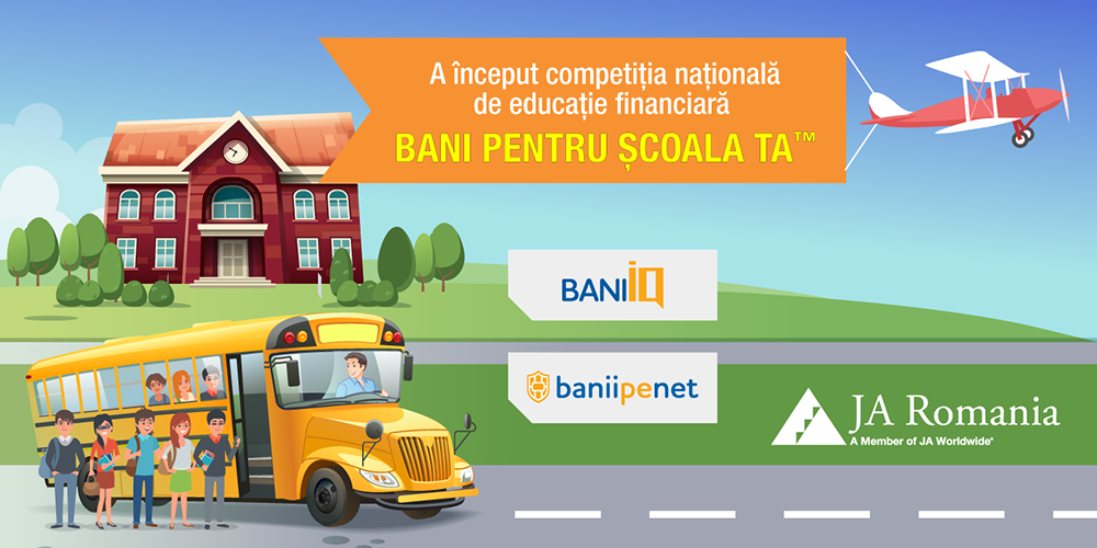 A început a cincea ediție a competiției naționale de educație financiară Bani pentru școala ta™!