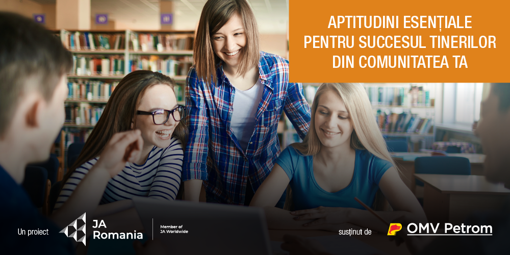 Junior Achievement Romania și OMV Petrom anunță o nouă ediție a proiectului „Aptitudini esențiale pentru succesul tinerilor din comunitatea ta”